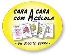 Cara a Cara com a Célula